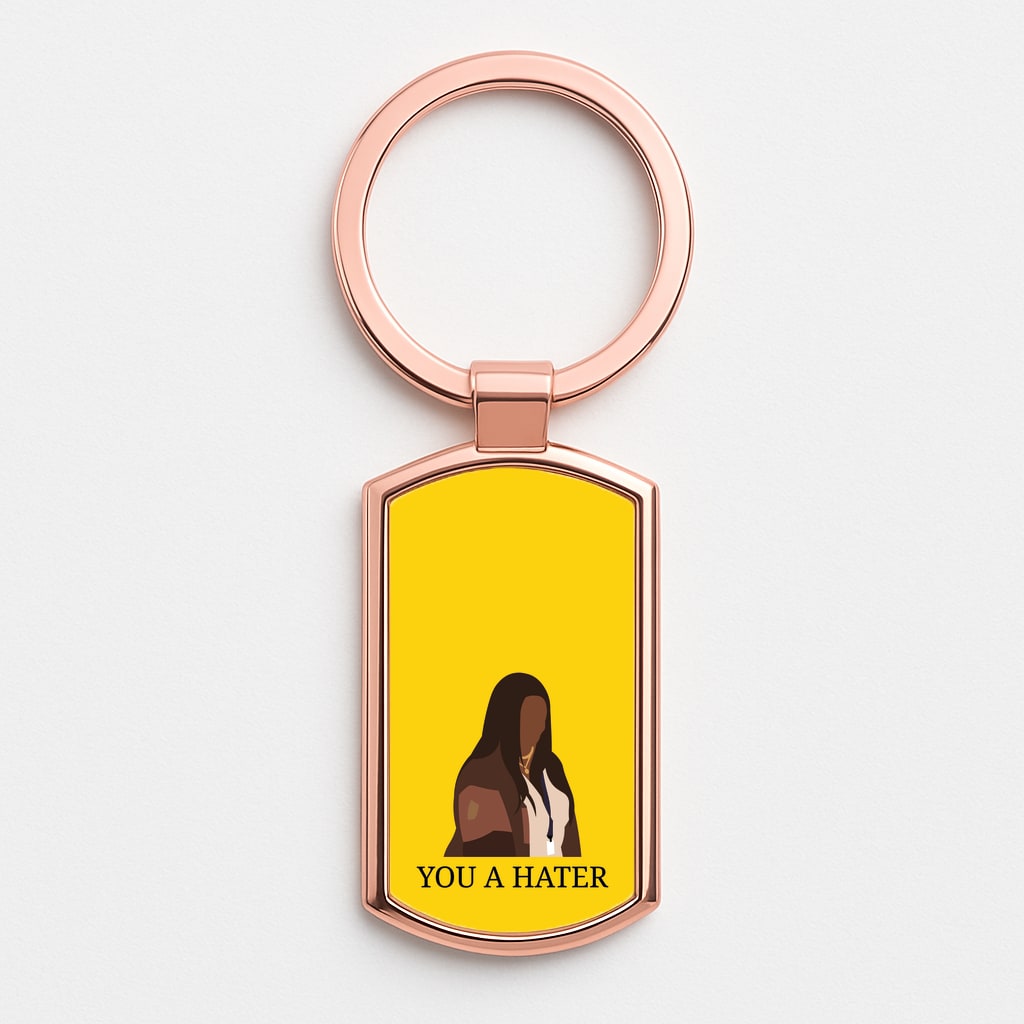 You A Hater Rose Gold Keyring