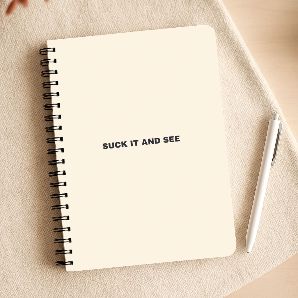 Suck It and See Notepad