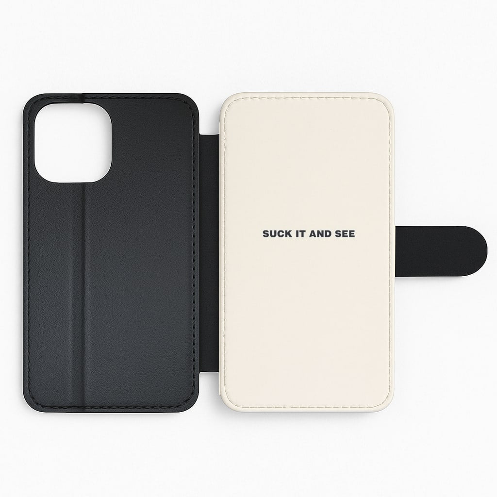 Suck It and See Flip Wallet Phone Case
