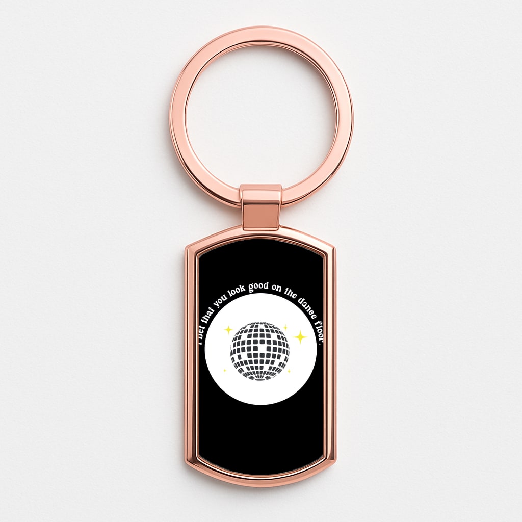 I bet that you look good on the dance floor Rose Gold Keyring
