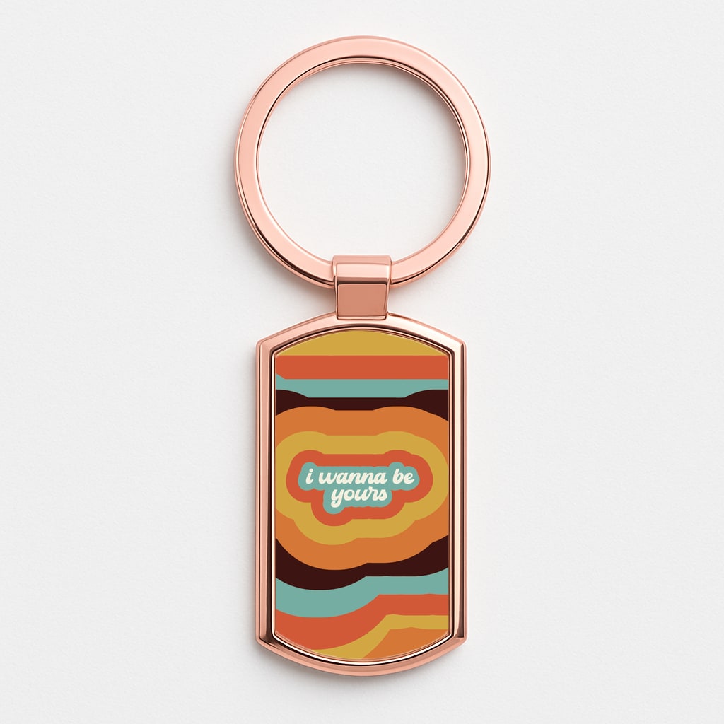 I Wanna Be Yours Rose Gold Keyring