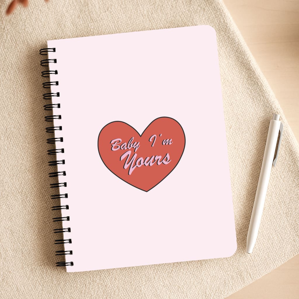 Baby I'm Yours Notepad