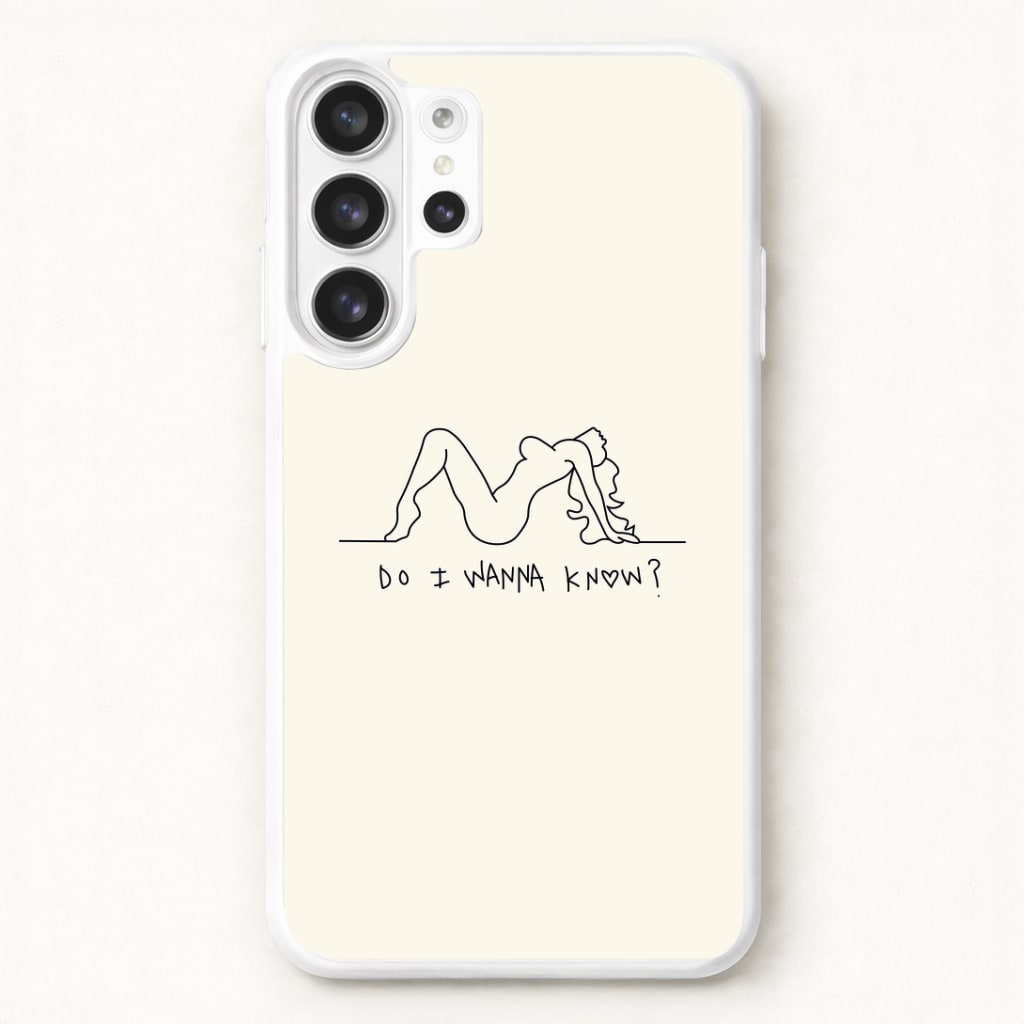 Do I Wanna Know? - Arctic Monkeys Phone Case for Galaxy S26 Ultra