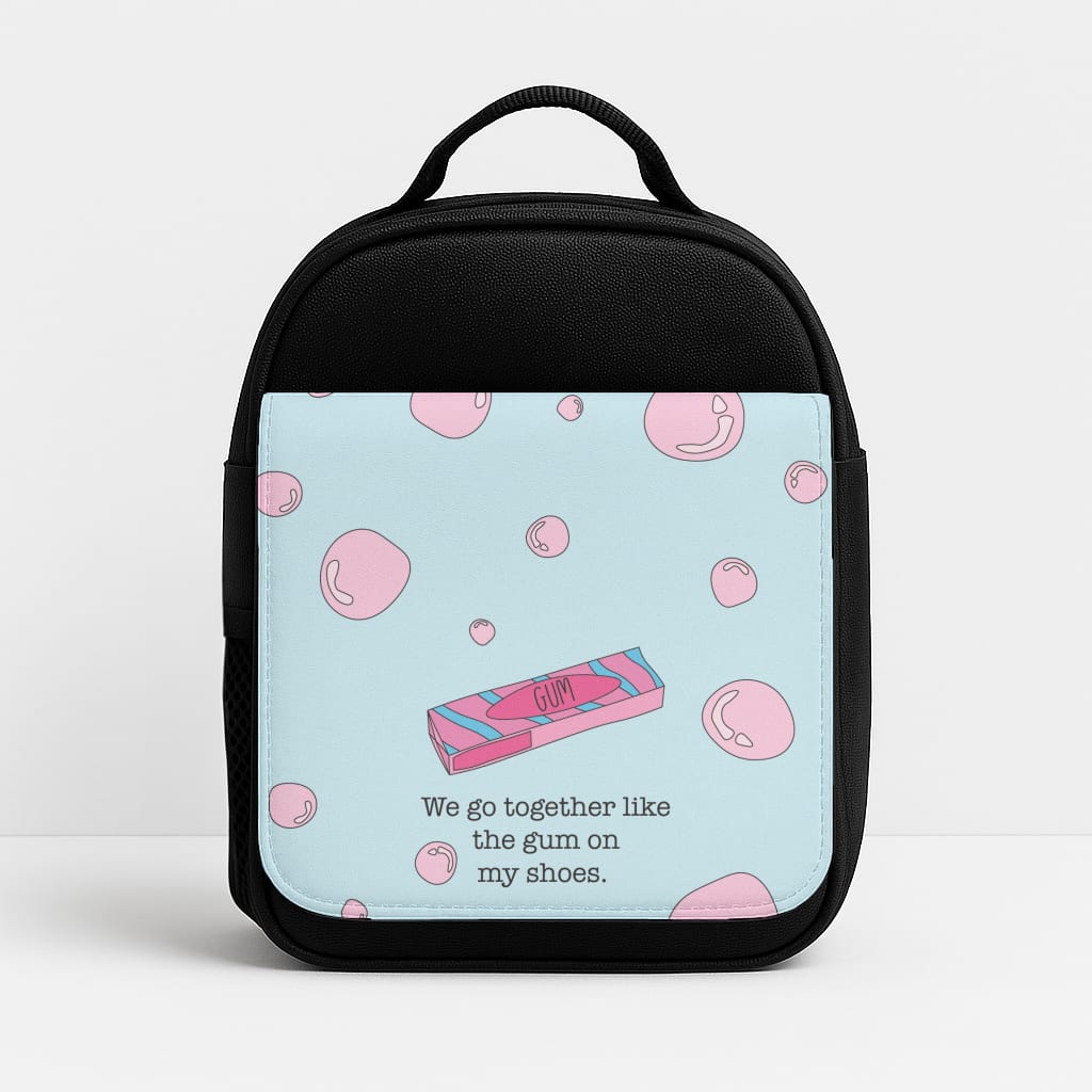 The Gum On My Shoes Insulated Lunchbox