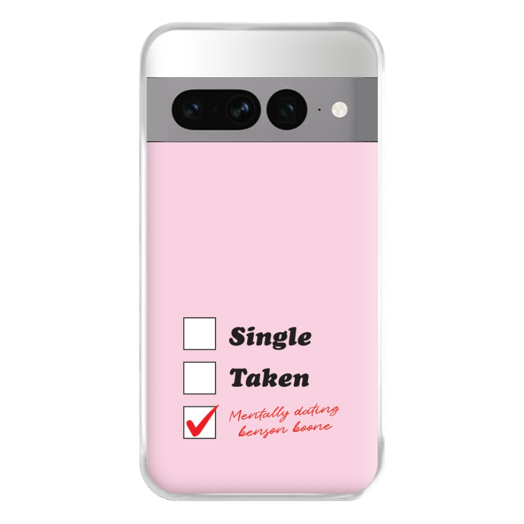 Mentally Dating Benson Phone Case for Google Pixel 7 Pro