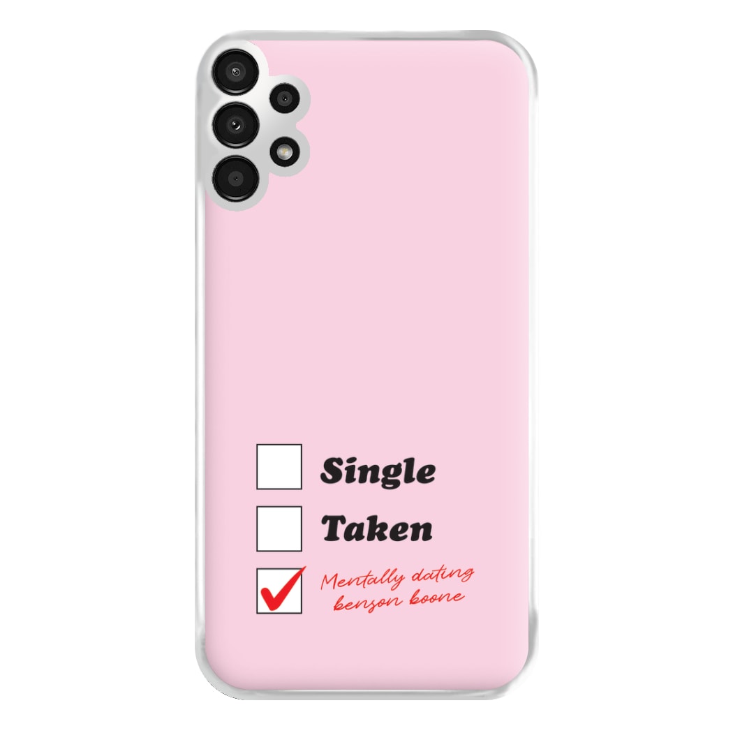 Mentally Dating Benson Phone Case for Galaxy A13