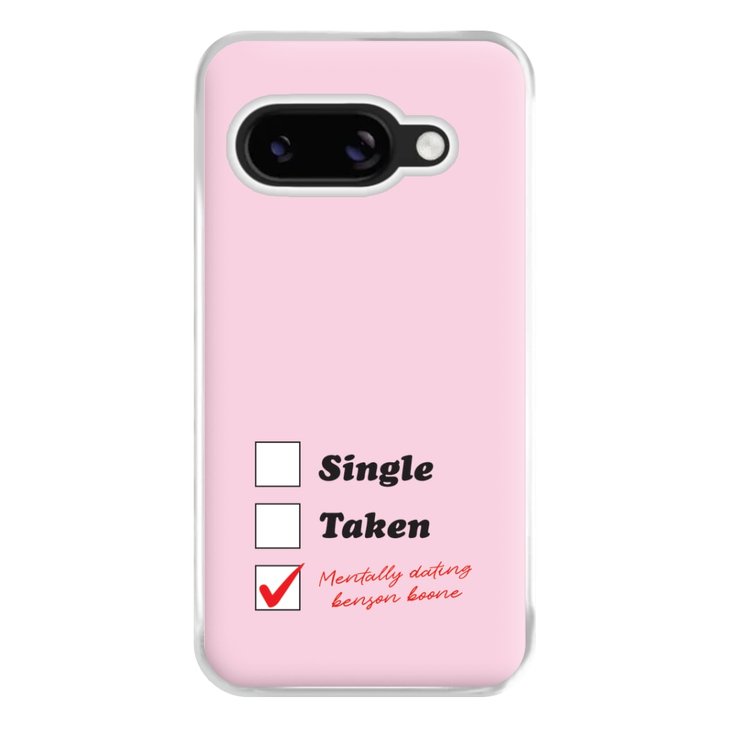 Mentally Dating Benson Phone Case for Google Pixel 8a
