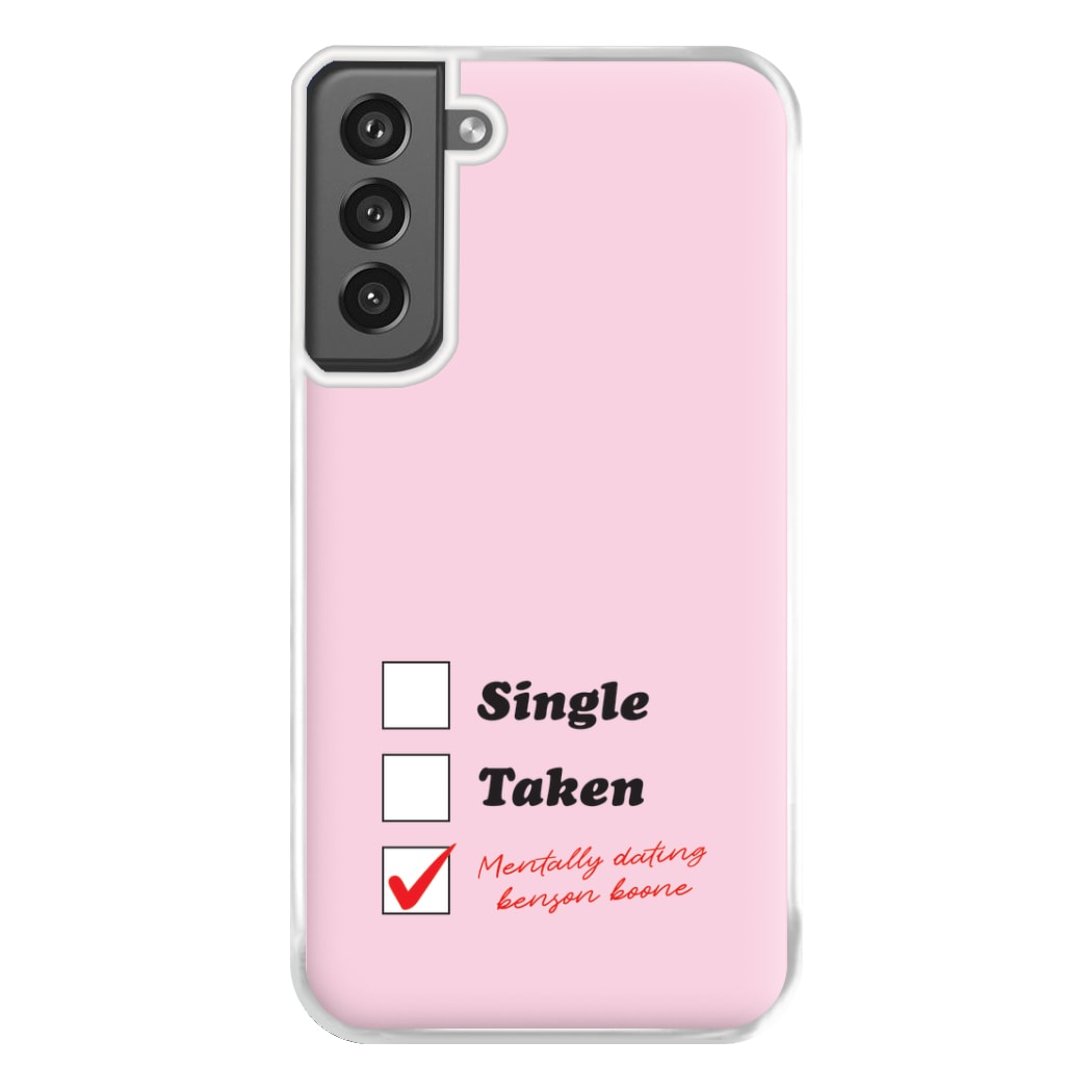Mentally Dating Benson Phone Case for Galaxy S21FE