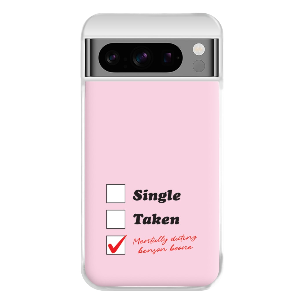 Mentally Dating Benson Phone Case for Google Pixel 8 Pro