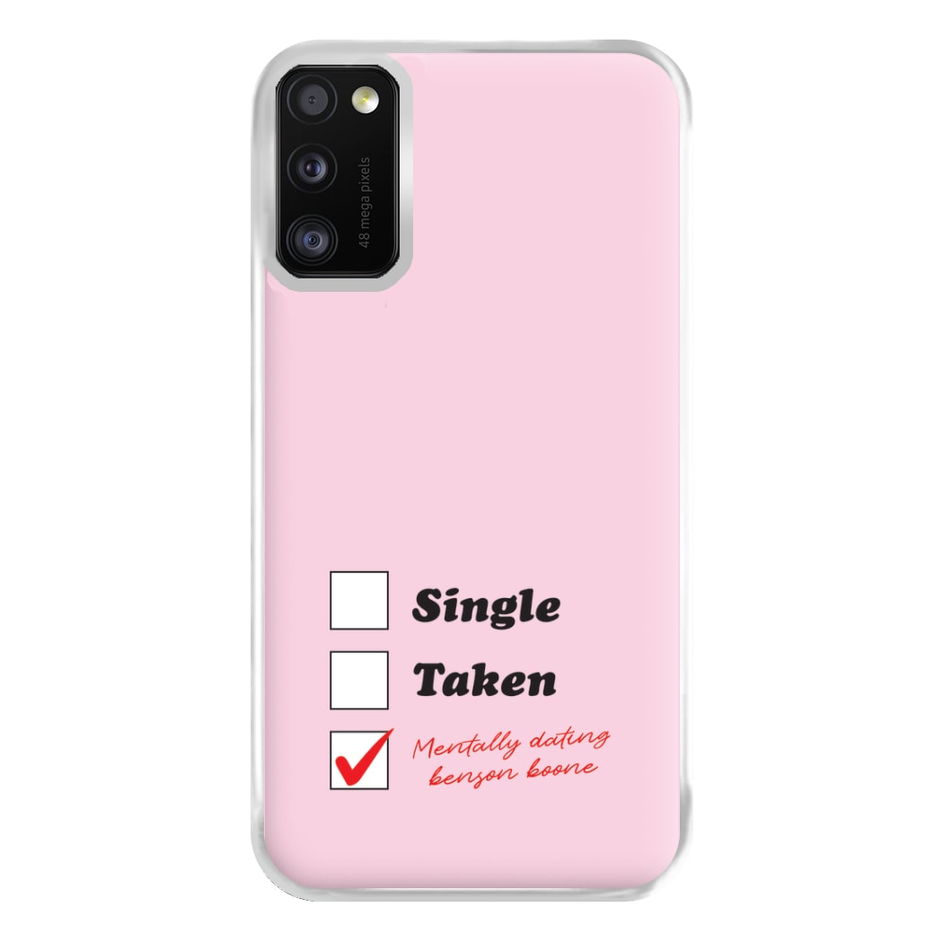 Mentally Dating Benson Phone Case for Galaxy A41