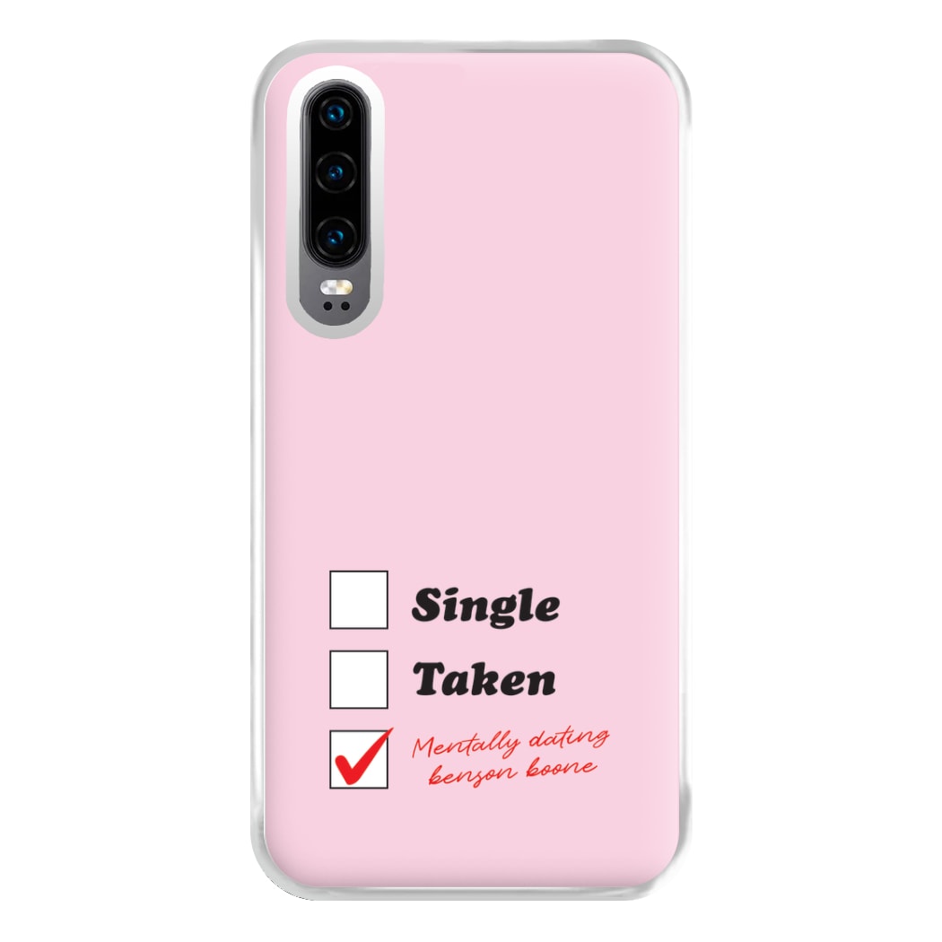 Mentally Dating Benson Phone Case for Huawei P30