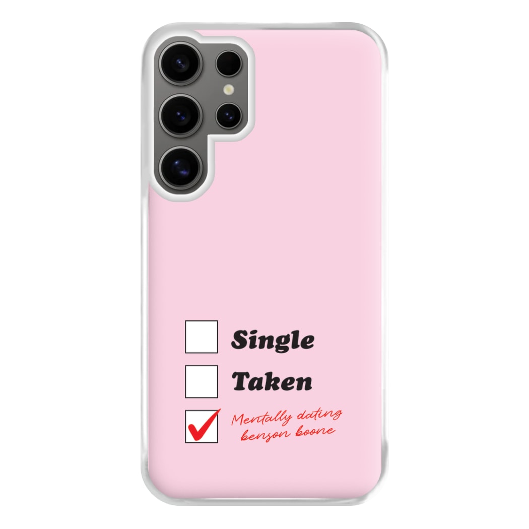 Mentally Dating Benson Phone Case for Galaxy S24 Ultra