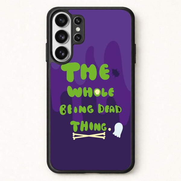The Whole Being Dead Thing - Beetle Halloween Phone Case for Galaxy S26 Ultra