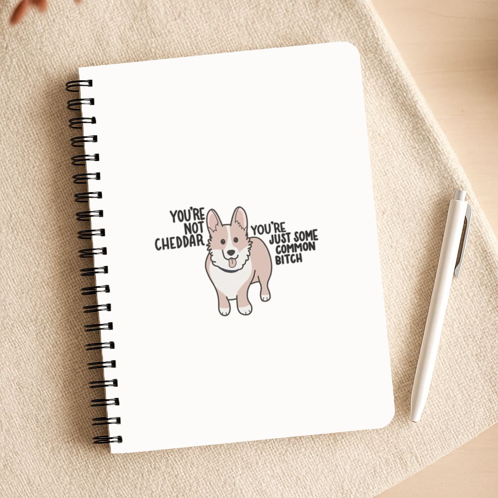 You're Not Cheddar - B99 Notepad