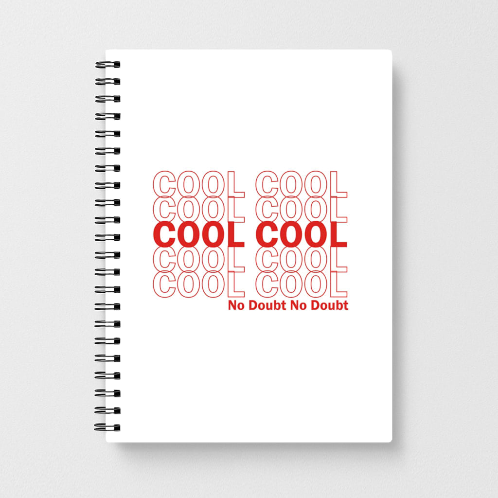Cool Cool Cool No Doubt White - Brooklyn Nine-Nine Notebook
