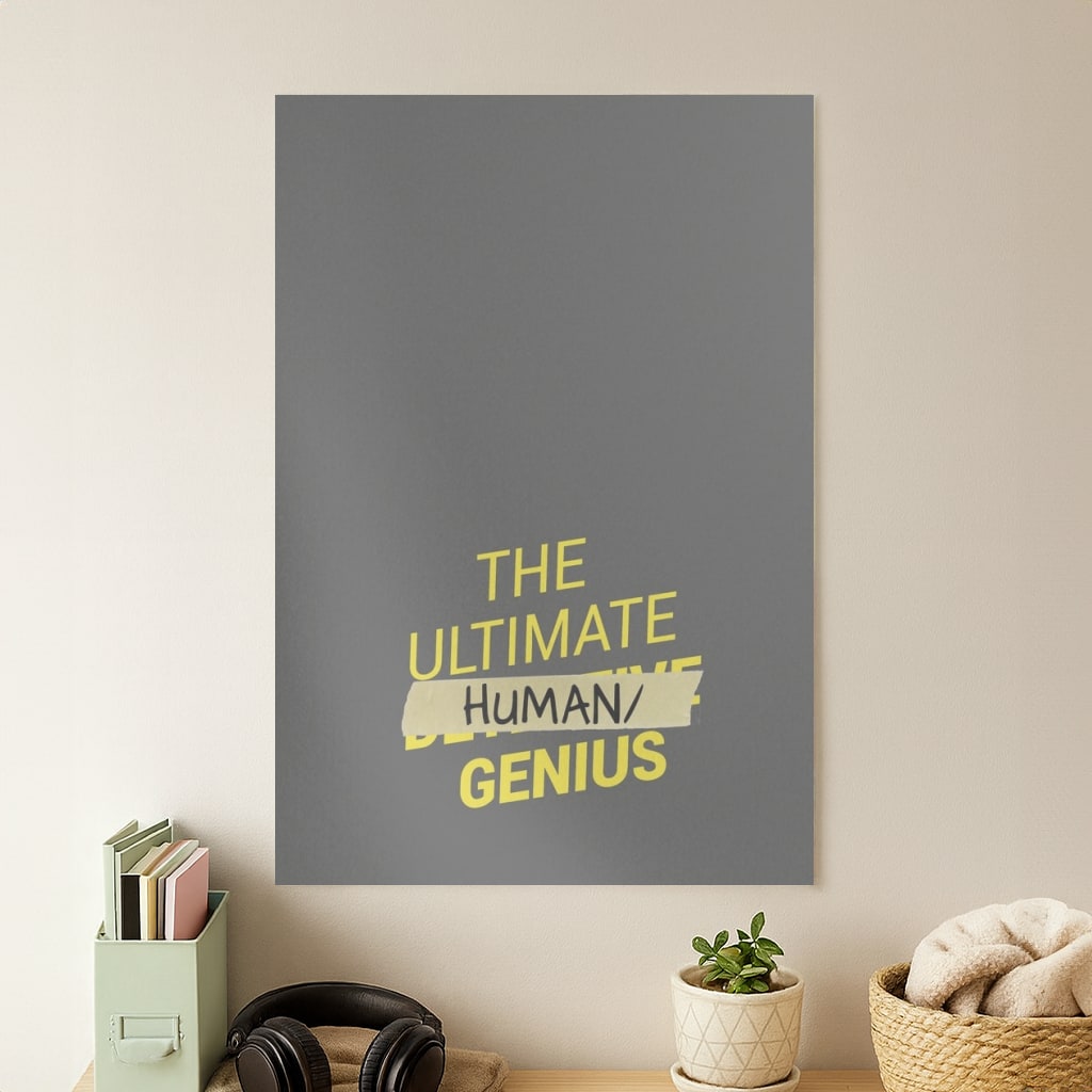 The Ultimate Human Genius - B99 Poster