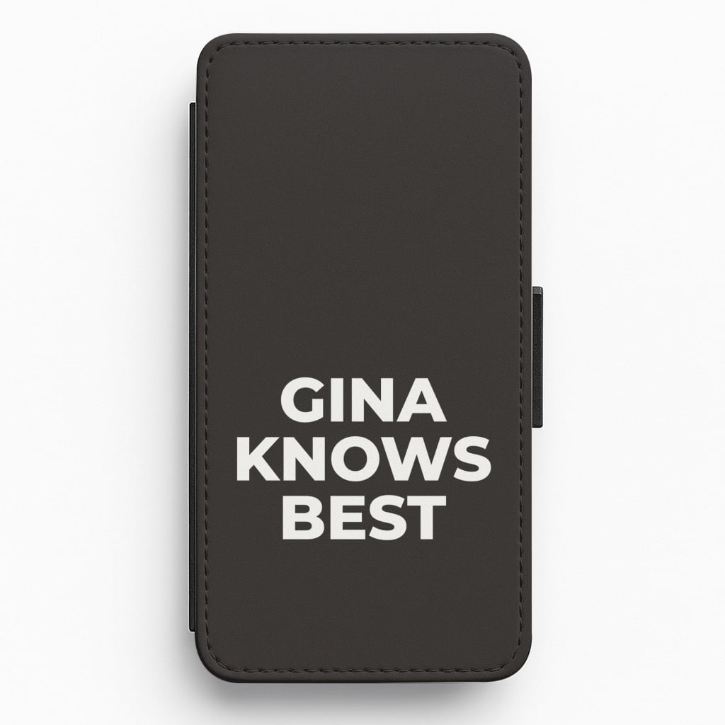 Gina Knows Best - B99 Flip / Wallet Phone Case