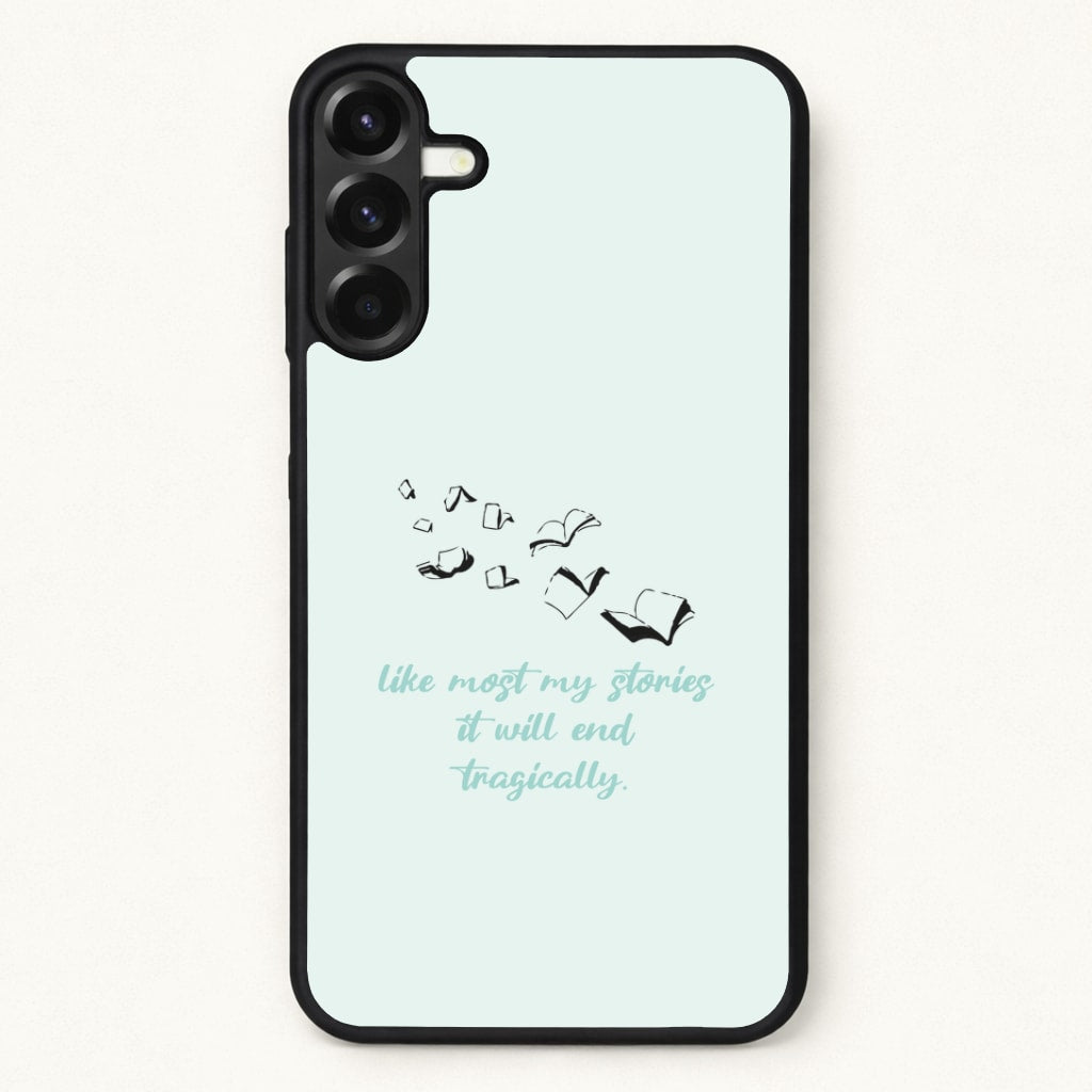 Like Most My Stories Phone Case for Galaxy A37