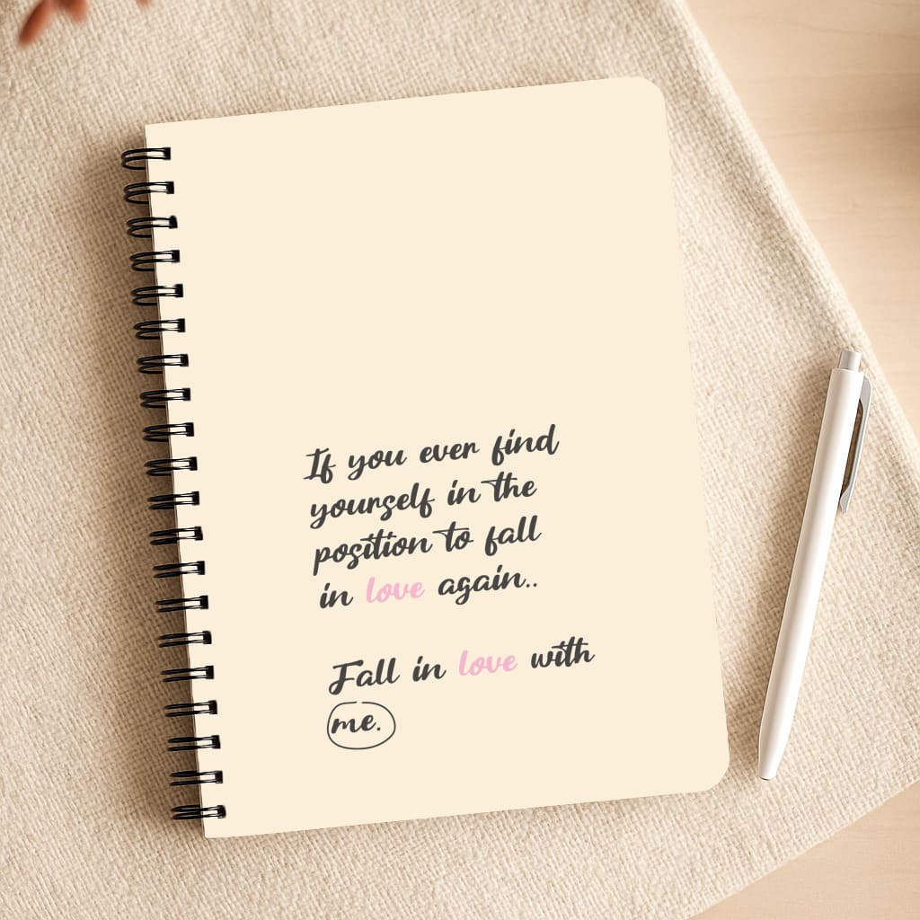 Fall In Love With Me Notepad