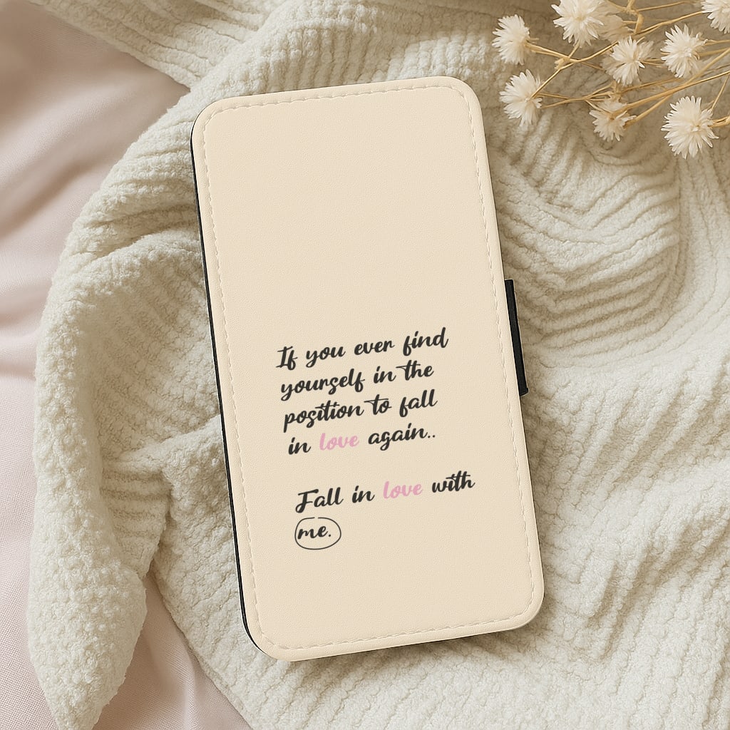 Fall In Love With Me Wallet Phone Case