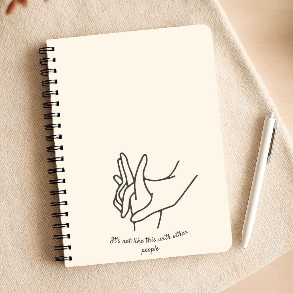 It's Not Like This With Other People Notepad
