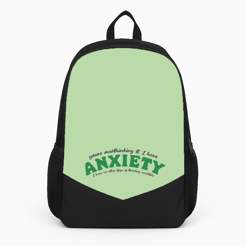 You're Overthinking It Backpack