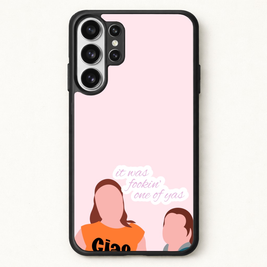 It Was Fookin' One Of Yas - British Pop Culture Phone Case for Galaxy S26 Ultra