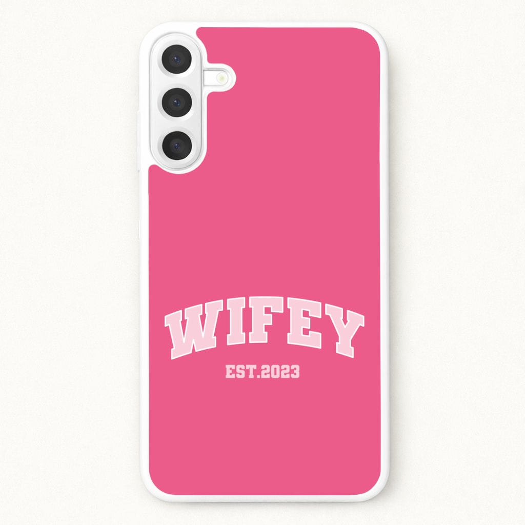 Wifey 2023 - Bridal Phone Case for Galaxy A57