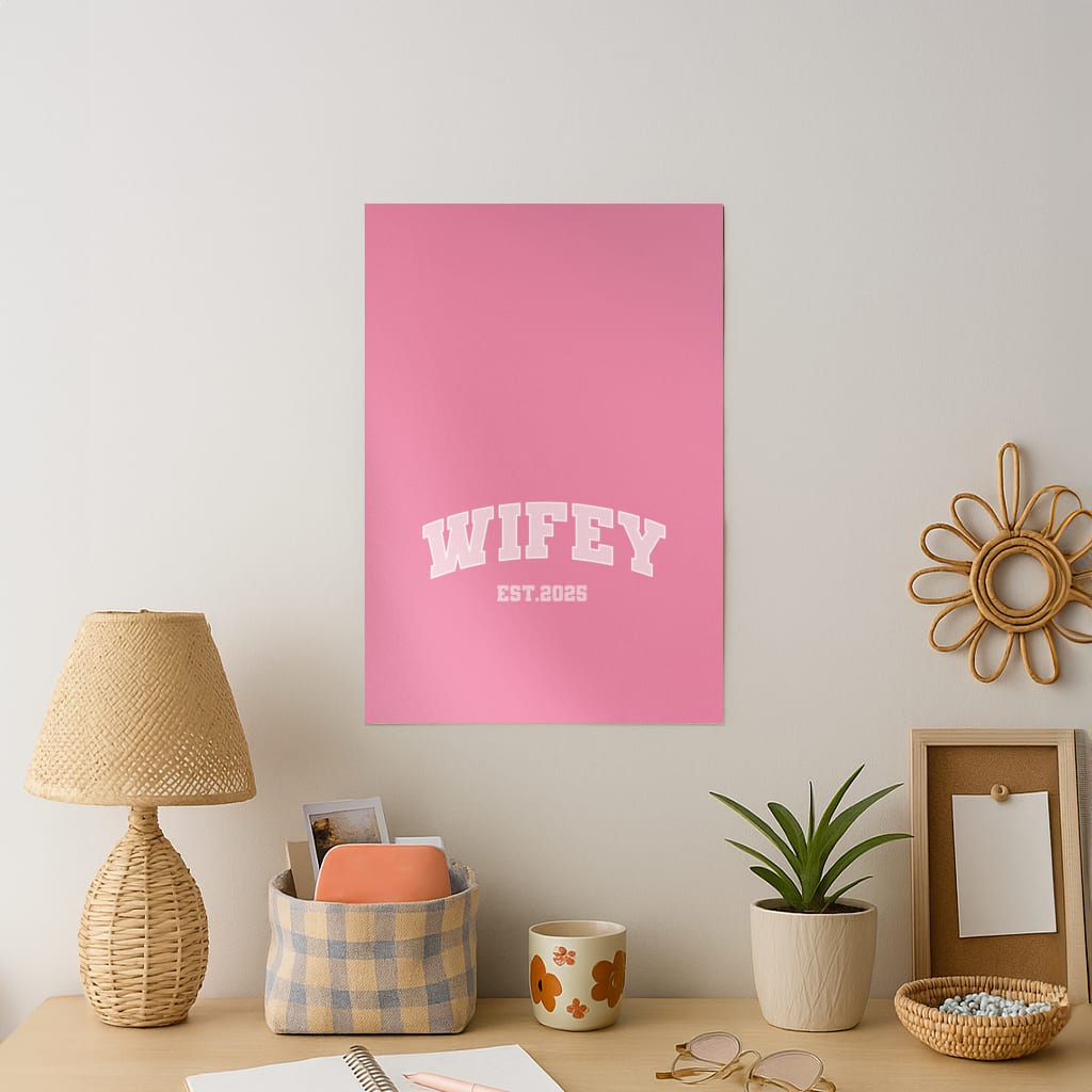 Wifey 2025 Art Print