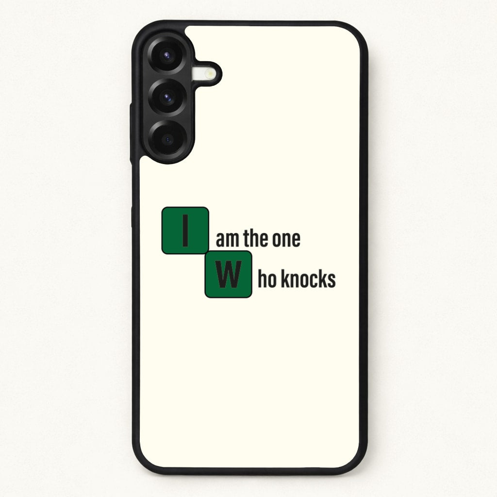 I Am The One Who Knocks Phone Case for Galaxy A57