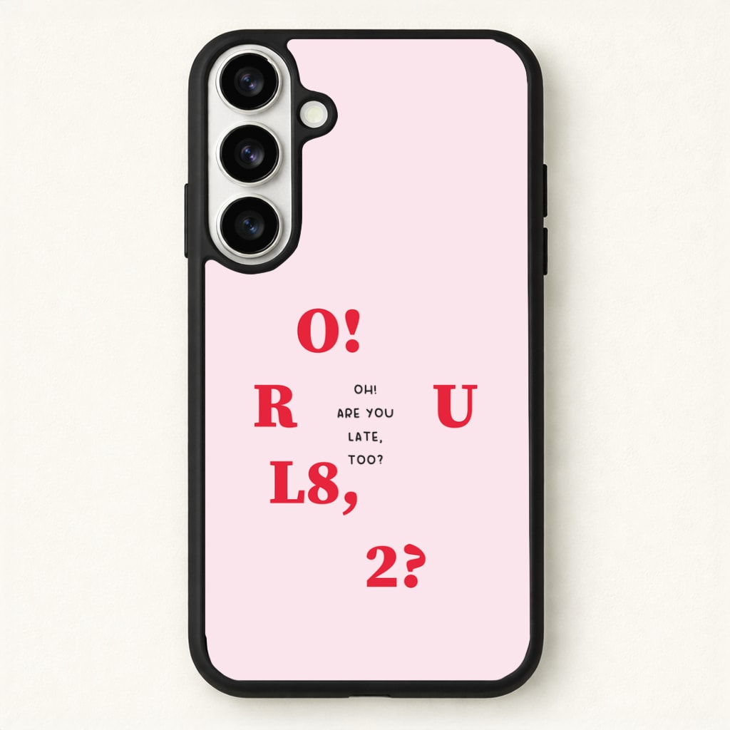 O R U L8 2 - K Pop Phone Case for Galaxy S26 Plus