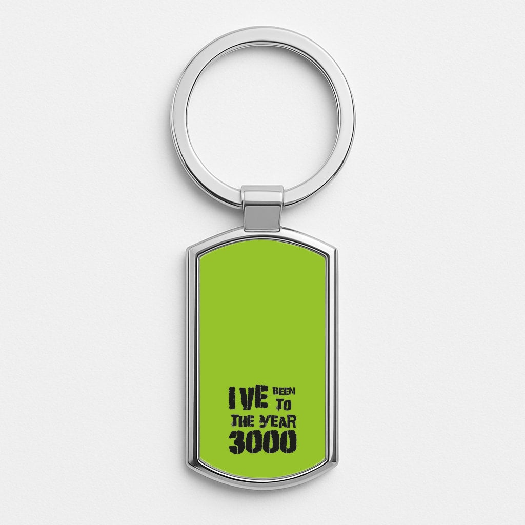 I've Been To The Year 3000 - Bust Band Silver Keyring