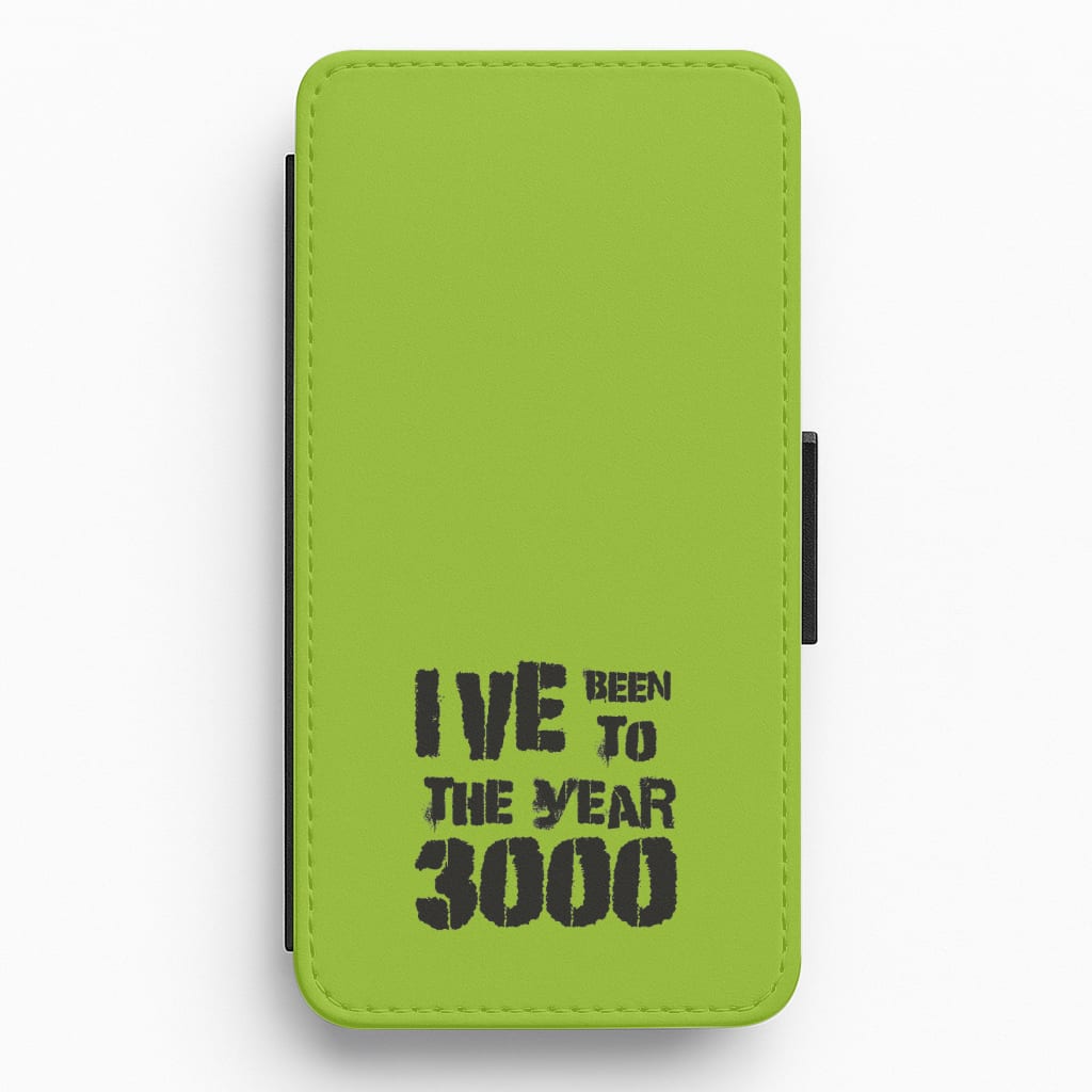 I've Been To The Year 3000 - Bust Band Flip / Wallet Phone Case