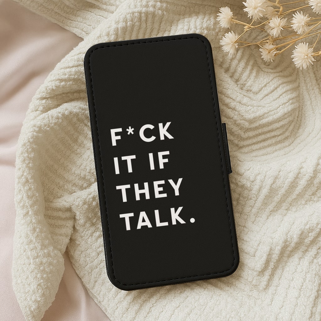 If They Talk Wallet Phone Case