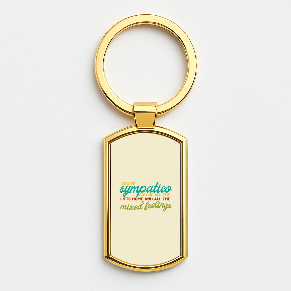 You're Sympatico Gold Keyring