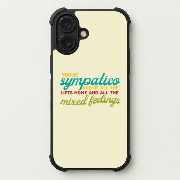 You're Sympatico Phone Case — Bumper case