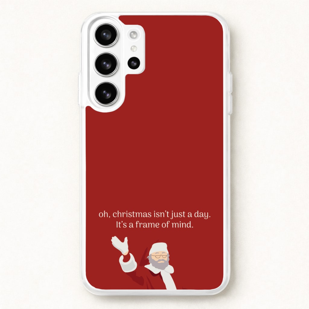 Christmas Isn't Just A Day - Christmas Phone Case for Galaxy S26 Ultra
