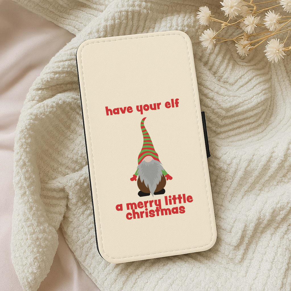 Have Your Elf A Merry Little Christmas Wallet Phone Case
