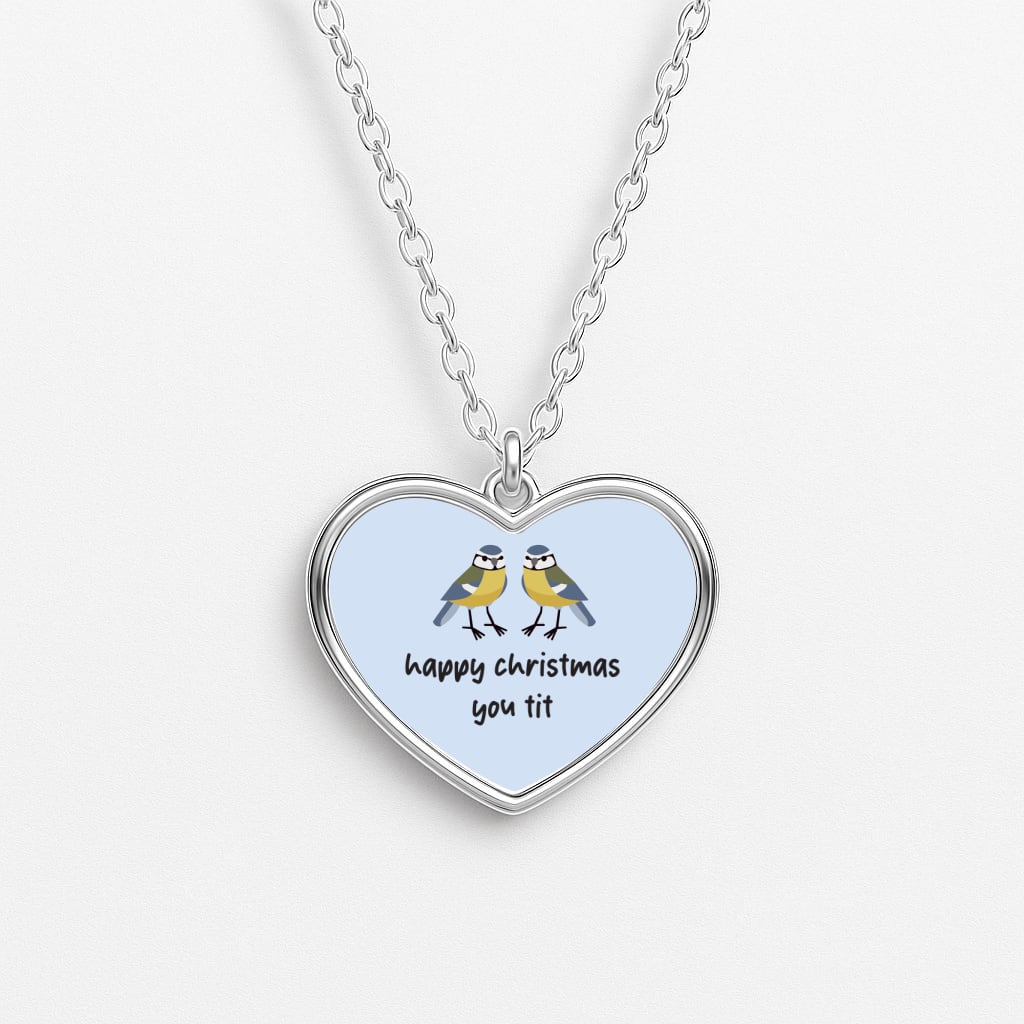 Happy Christmas You Tit - Christmas Necklace
