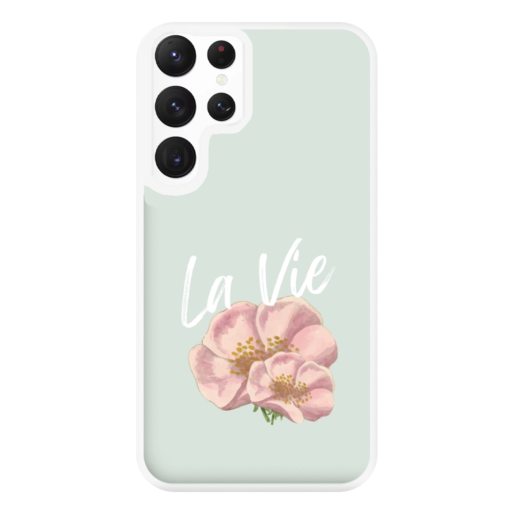 La Vie Phone Case for Galaxy S22 Ultra