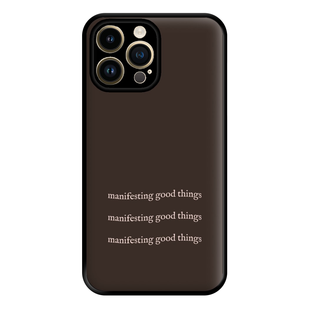 Manifesting Good Things Phone Case for iPhone 14 Pro Max
