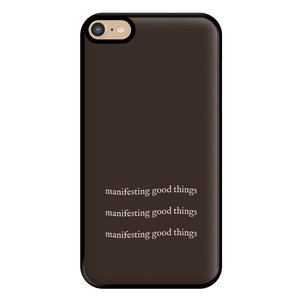 Manifesting Good Things Phone Case for iPhone 6 Plus / 7 Plus / 8 Plus