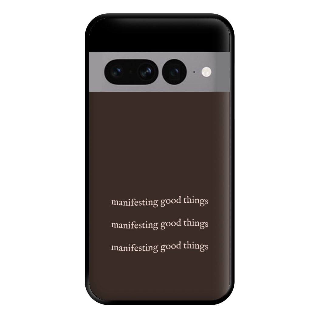Manifesting Good Things Phone Case for Google Pixel 7 Pro