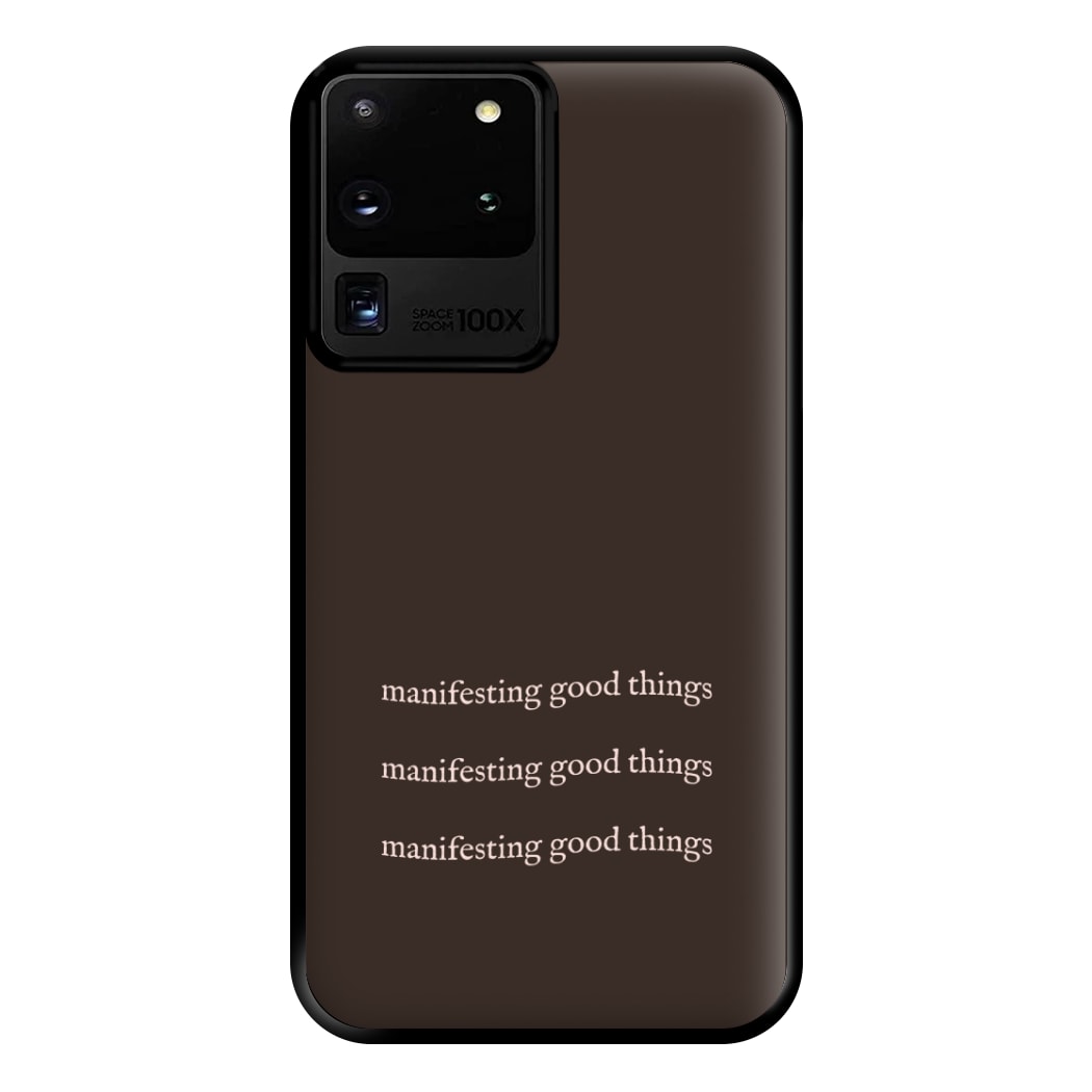 Manifesting Good Things Phone Case for Galaxy S20 Ultra