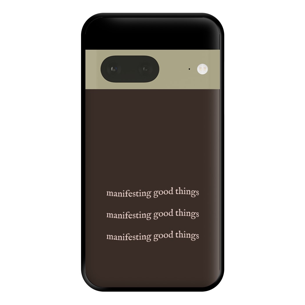 Manifesting Good Things Phone Case for Google Pixel 7a