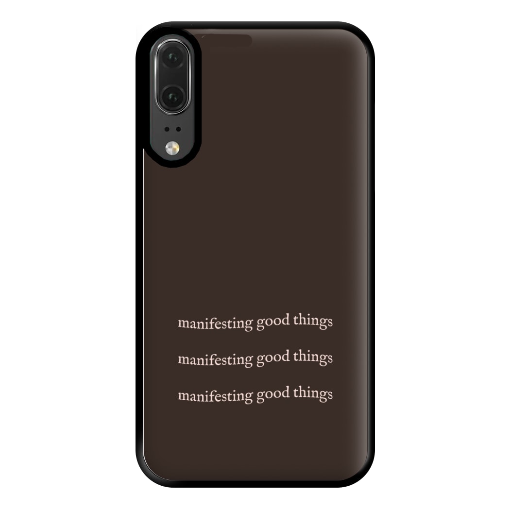 Manifesting Good Things Phone Case for Huawei P20