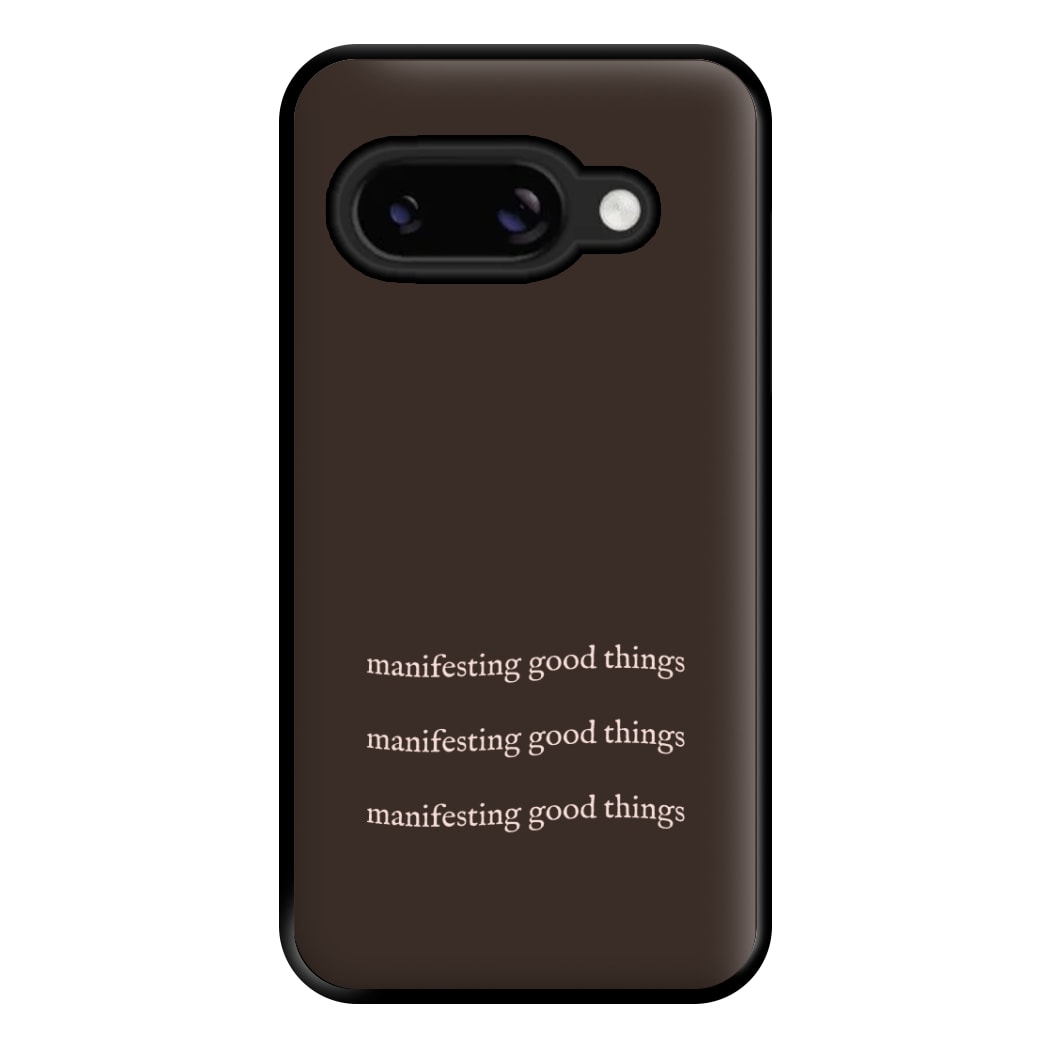 Manifesting Good Things Phone Case for Google Pixel 8a