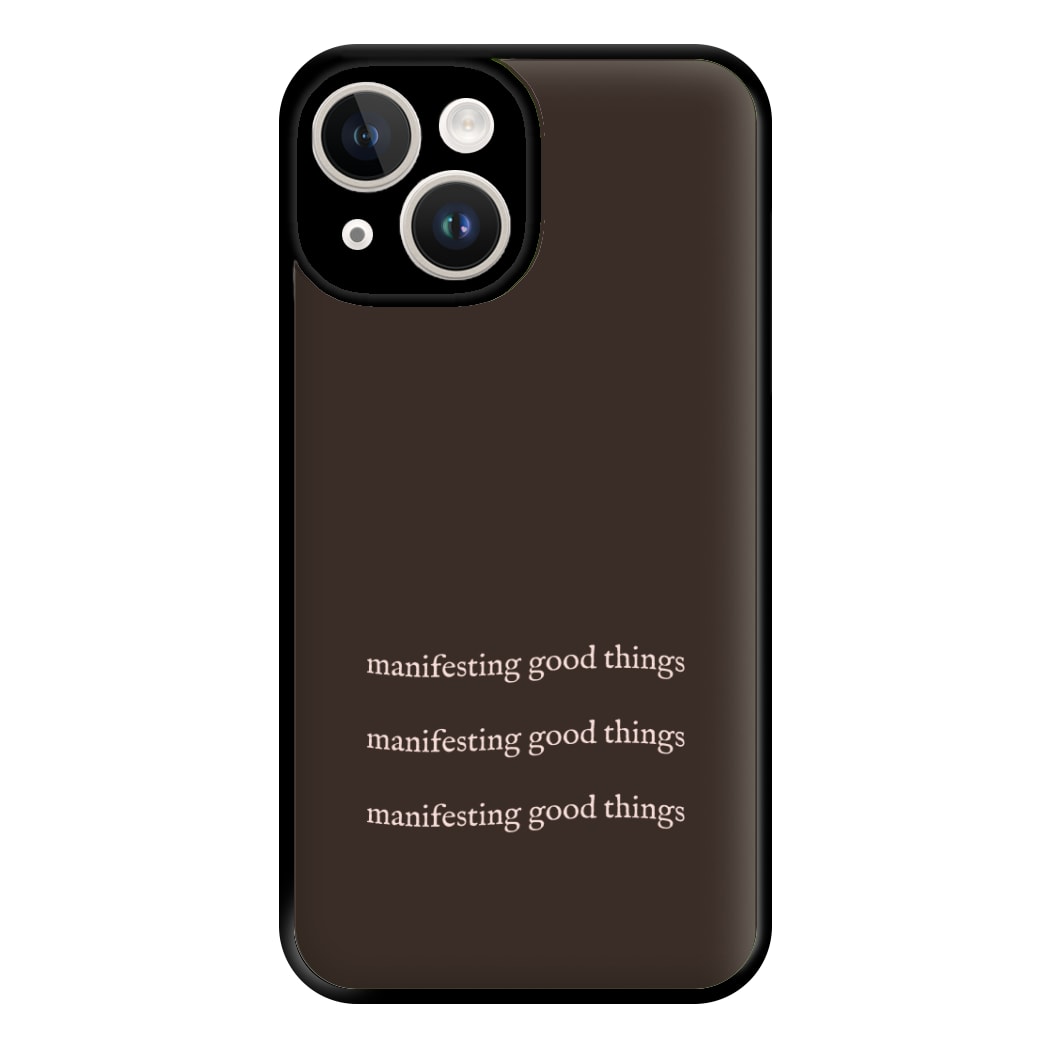 Manifesting Good Things Phone Case for iPhone 14