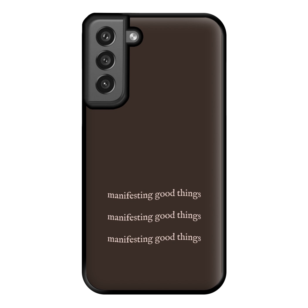 Manifesting Good Things Phone Case for Galaxy S21FE