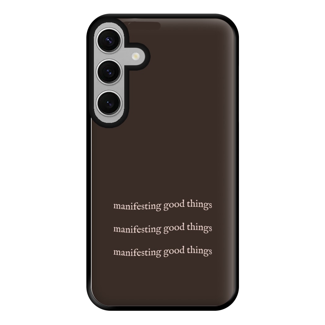 Manifesting Good Things Phone Case for Galaxy S24FE